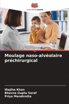 bokomslag Moulage naso-alvolaire prchirurgical