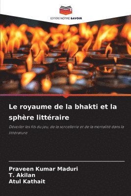 bokomslag Le royaume de la bhakti et la sphre littraire