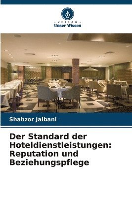 Der Standard der Hoteldienstleistungen 1
