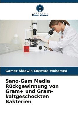 bokomslag Sano-Gam Media Rckgewinnung von Gram+ und Gram- kaltgeschockten Bakterien