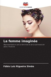 bokomslag La femme imagine