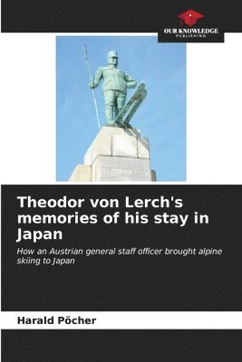 Theodor von Lerch's memories of his stay in Japan 1
