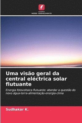 bokomslag Uma viso geral da central elctrica solar flutuante