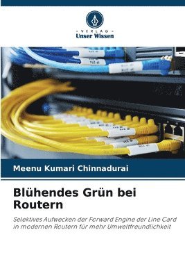 Blhendes Grn bei Routern 1