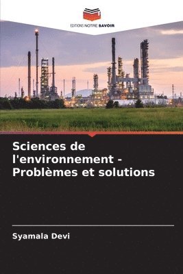 bokomslag Sciences de l'environnement - Problmes et solutions