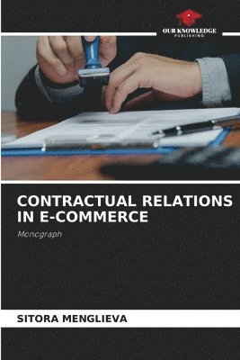 Contractual Relations in E-Commerce 1