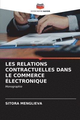 Les Relations Contractuelles Dans Le Commerce lectronique 1