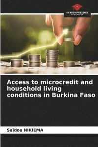 bokomslag Access to microcredit and household living conditions in Burkina Faso