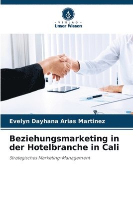 Beziehungsmarketing in der Hotelbranche in Cali 1