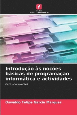 bokomslag Introduo s noes bsicas de programao informtica e actividades