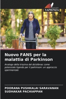 Nuovo FANS per la malattia di Parkinson 1