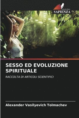 bokomslag Sesso Ed Evoluzione Spirituale