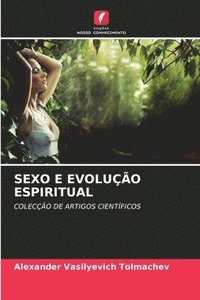 bokomslag Sexo E Evoluo Espiritual