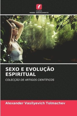 Sexo E Evoluo Espiritual 1