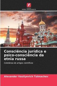 bokomslag Conscincia jurdica e psico-conscincia da etnia russa