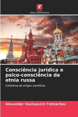 bokomslag Conscincia jurdica e psico-conscincia da etnia russa