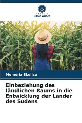 Einbeziehung des lndlichen Raums in die Entwicklung der Lnder des Sdens 1