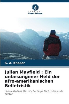 Julian Mayfield 1