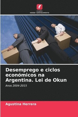 Desemprego e ciclos econmicos na Argentina. Lei de Okun 1