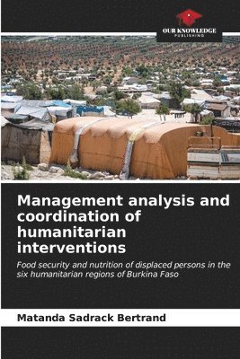 Management analysis and coordination of humanitarian interventions 1