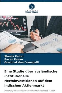 bokomslag Eine Studie ber auslndische institutionelle Nettoinvestitionen auf dem indischen Aktienmarkt