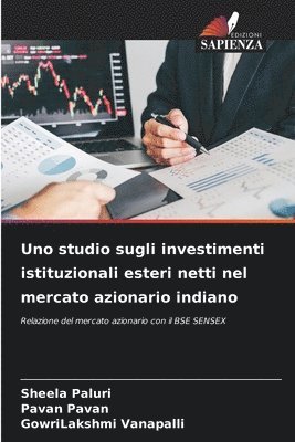 bokomslag Uno studio sugli investimenti istituzionali esteri netti nel mercato azionario indiano