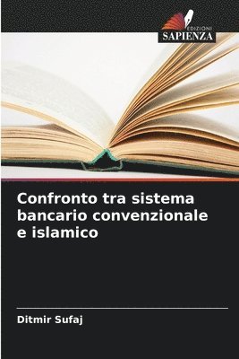 Confronto tra sistema bancario convenzionale e islamico 1