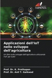 bokomslag Applicazioni dell'IoT nello sviluppo dell'agricoltura