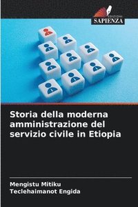 bokomslag Storia della moderna amministrazione del servizio civile in Etiopia