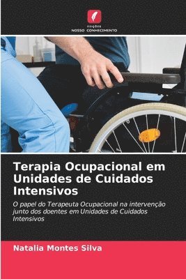 bokomslag Terapia Ocupacional em Unidades de Cuidados Intensivos