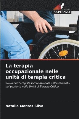 La terapia occupazionale nelle unit di terapia critica 1