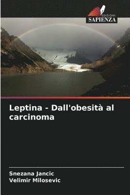 bokomslag Leptina - Dall'obesit al carcinoma