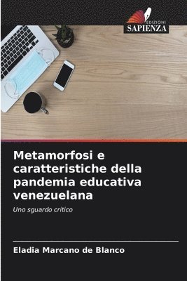 bokomslag Metamorfosi e caratteristiche della pandemia educativa venezuelana