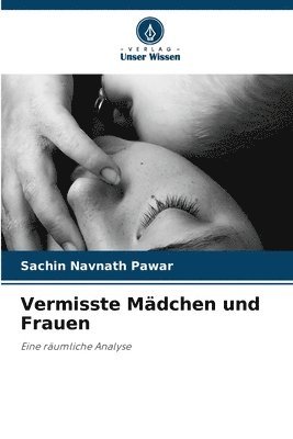 bokomslag Vermisste Mdchen und Frauen