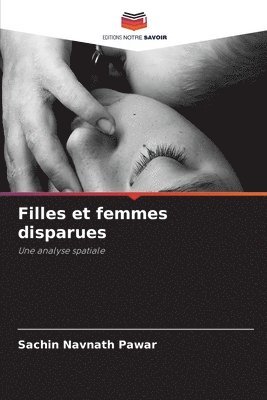 bokomslag Filles et femmes disparues