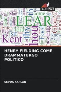 bokomslag Henry Fielding Come Drammaturgo Politico