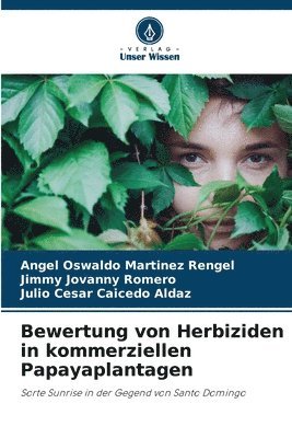 Bewertung von Herbiziden in kommerziellen Papayaplantagen 1