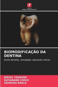 bokomslag Biomodificao Da Dentina