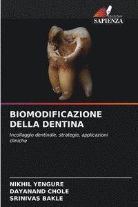 bokomslag Biomodificazione Della Dentina