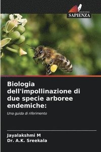 bokomslag Biologia dell'impollinazione di due specie arboree endemiche