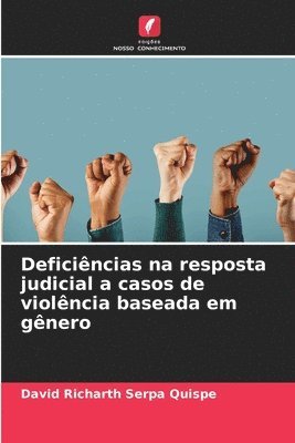 Deficincias na resposta judicial a casos de violncia baseada em gnero 1