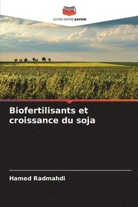 bokomslag Biofertilisants et croissance du soja