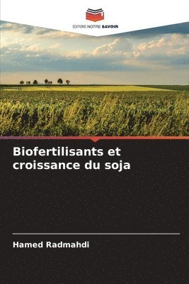 Biofertilisants et croissance du soja 1