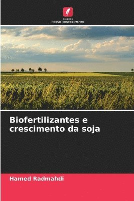 Biofertilizantes e crescimento da soja 1