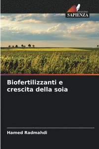 bokomslag Biofertilizzanti e crescita della soia