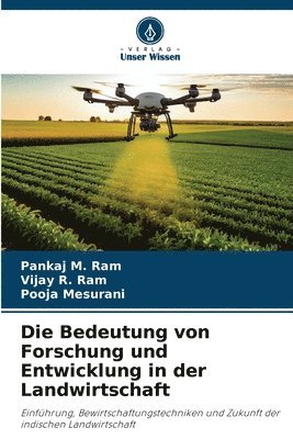 bokomslag Die Bedeutung von Forschung und Entwicklung in der Landwirtschaft