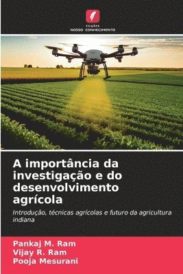 A importncia da investigao e do desenvolvimento agrcola 1