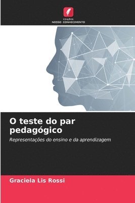 bokomslag O teste do par pedaggico