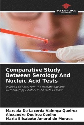 Comparative Study Between Serology And Nucleic Acid Tests 1