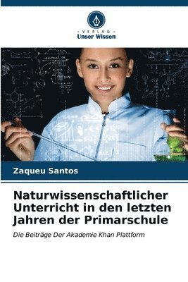 bokomslag Naturwissenschaftlicher Unterricht in den letzten Jahren der Primarschule